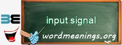 WordMeaning blackboard for input signal